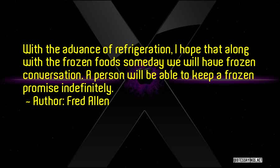 Fred Allen Quotes 1342694