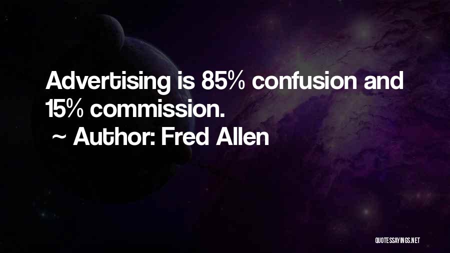 Fred Allen Quotes 1582523