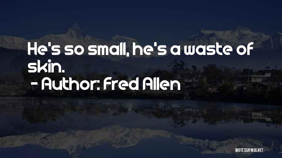Fred Allen Quotes 214277