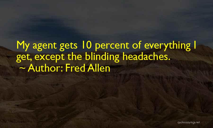 Fred Allen Quotes 538426