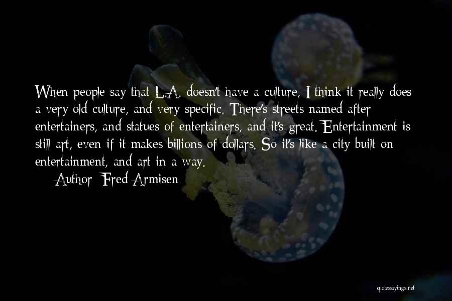 Fred Armisen Quotes 489128