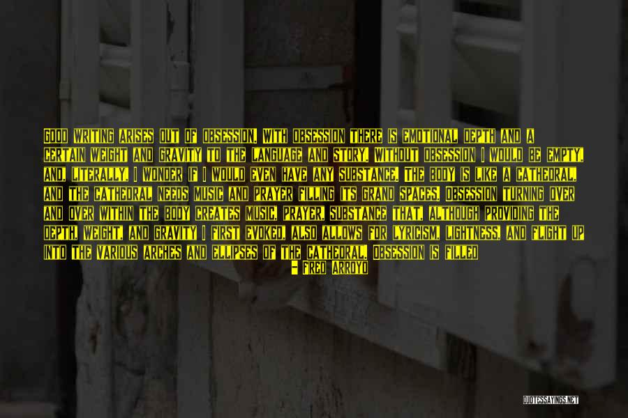 Fred Arroyo Quotes 456972 Fred Arroyo Quotes 456972