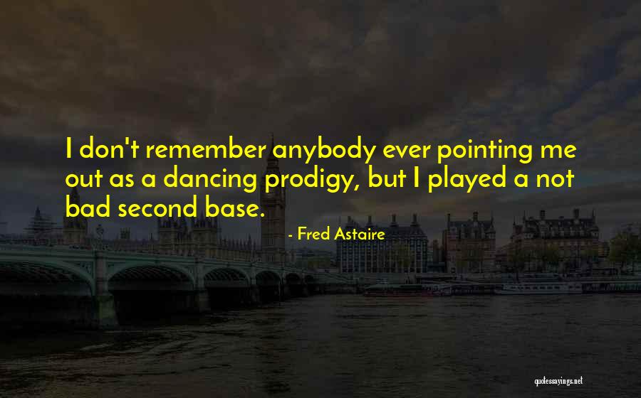 Fred Astaire Quotes 1487451