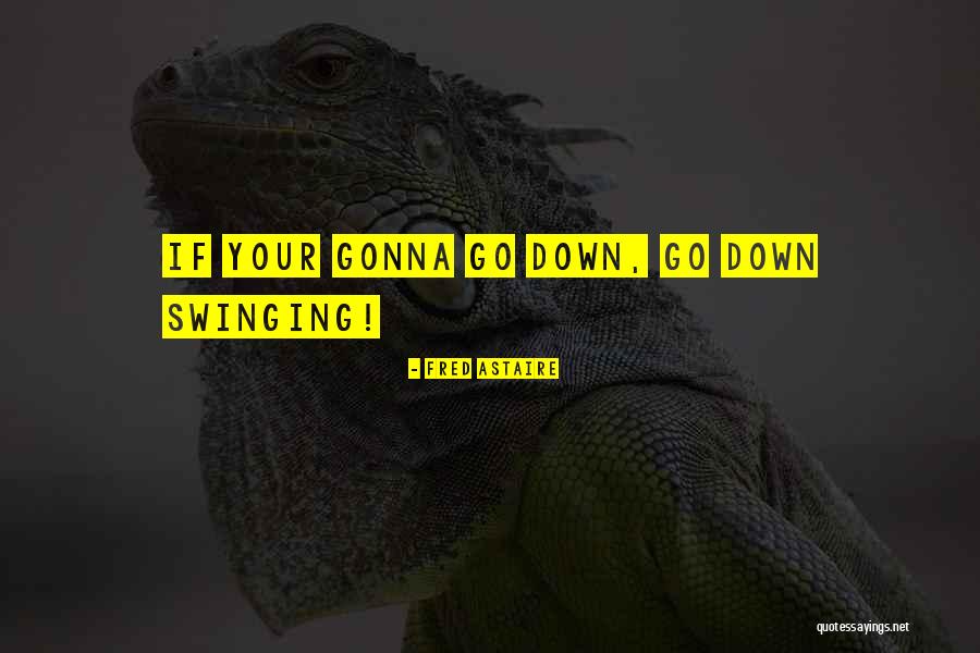 Fred Astaire Quotes 1509685 Fred Astaire Quotes 1509685