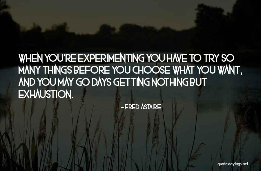 Fred Astaire Quotes 1704208 Fred Astaire Quotes 1704208