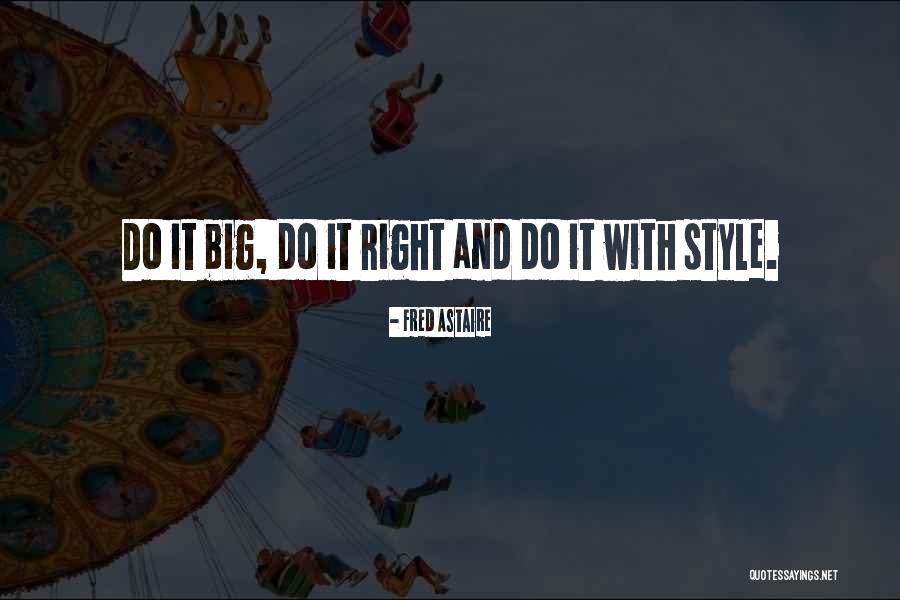 Fred Astaire Quotes 2150700 Fred Astaire Quotes 2150700