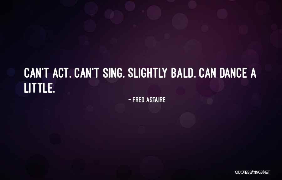 Fred Astaire Quotes 330566