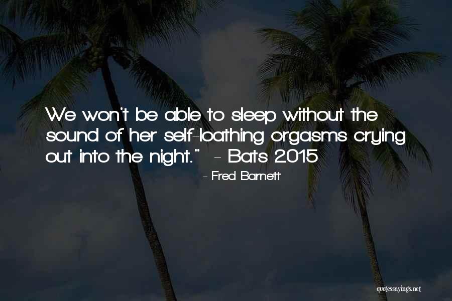 Fred Barnett Quotes 1063877