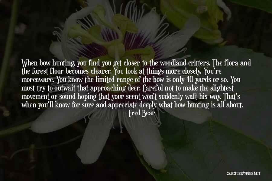 Fred Bear Quotes 1012726 Fred Bear Quotes 1012726