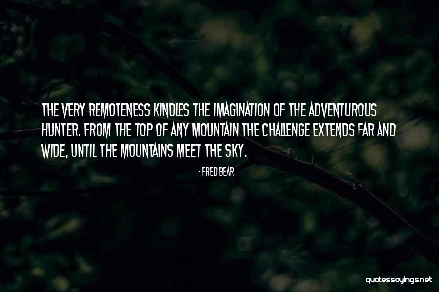 Fred Bear Quotes 1657820 Fred Bear Quotes 1657820