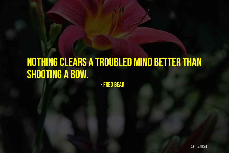 Fred Bear Quotes 334237 Fred Bear Quotes 334237