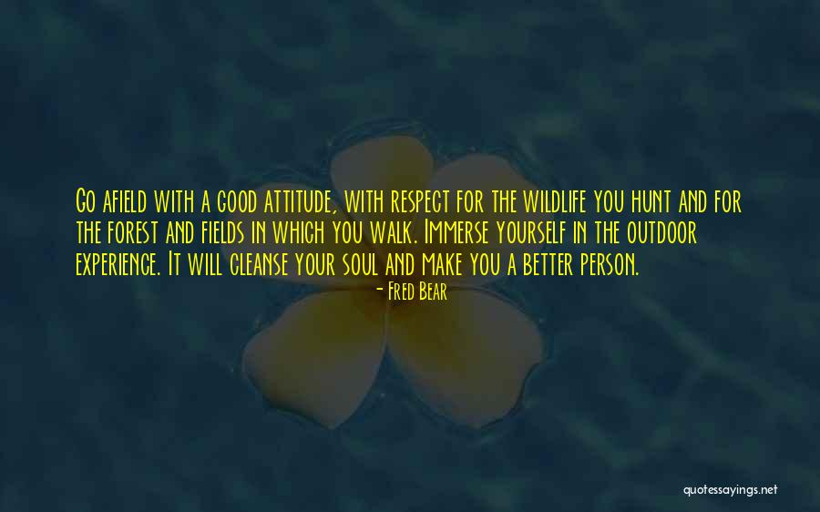 Fred Bear Quotes 956553 Fred Bear Quotes 956553