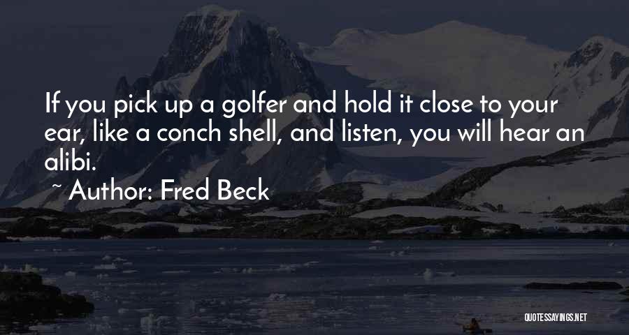 Fred Beck Quotes 1910865