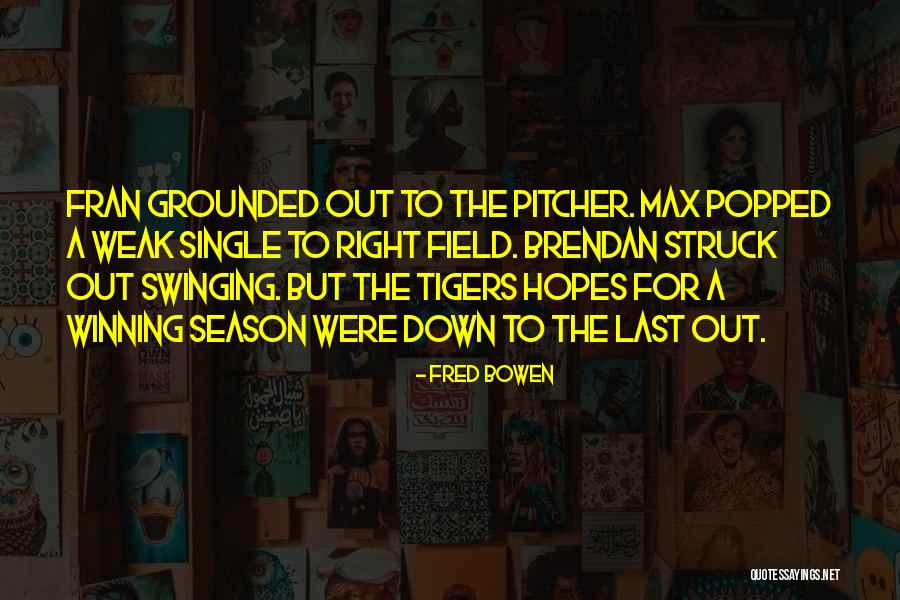 Fred Bowen Quotes 199245 Fred Bowen Quotes 199245