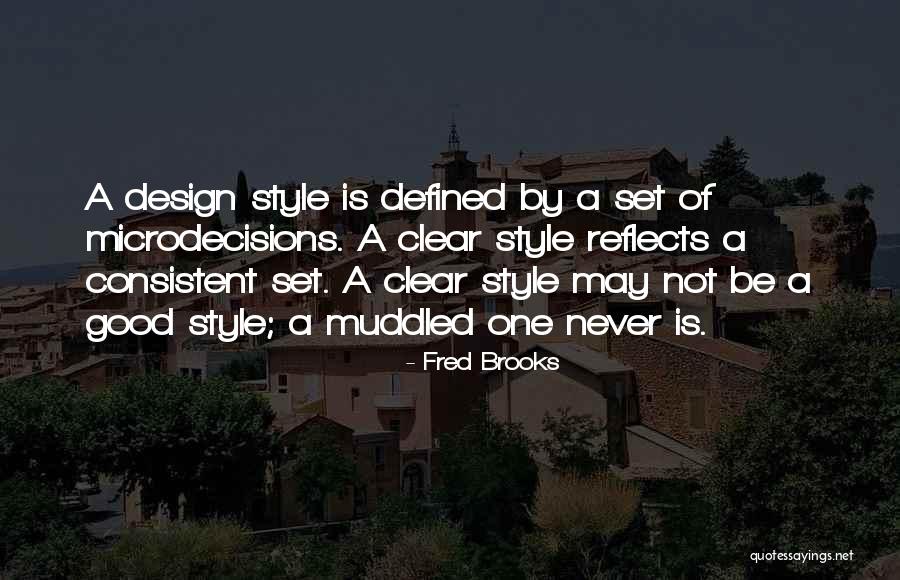 Fred Brooks Quotes 1181855 Fred Brooks Quotes 1181855
