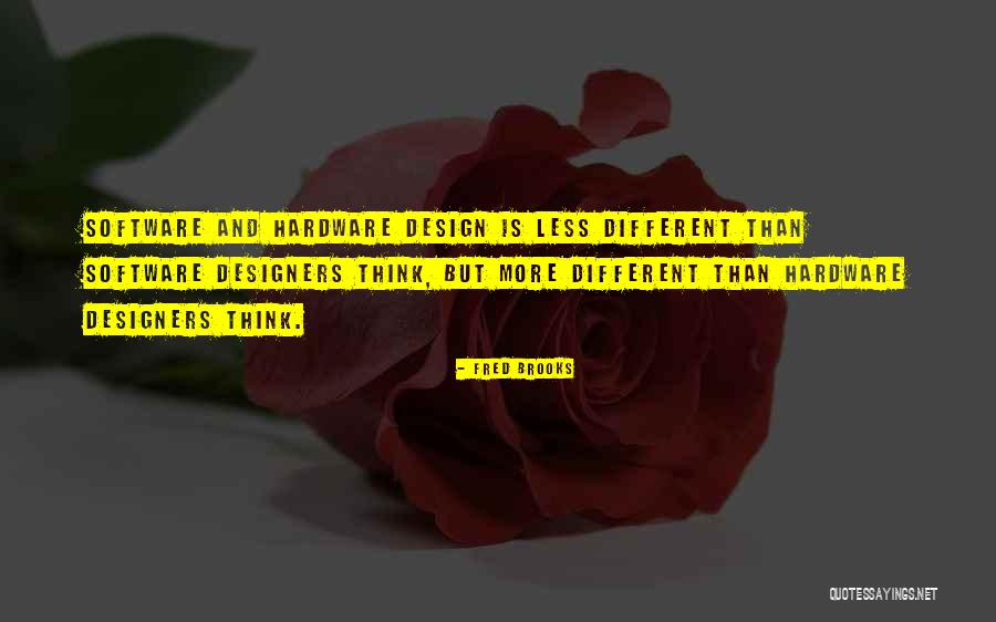 Fred Brooks Quotes 1419844 Fred Brooks Quotes 1419844