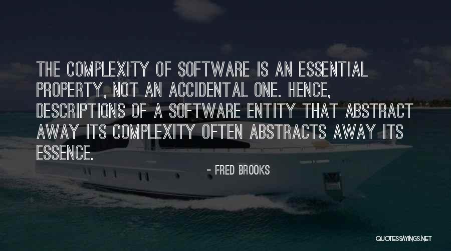 Fred Brooks Quotes 1478307