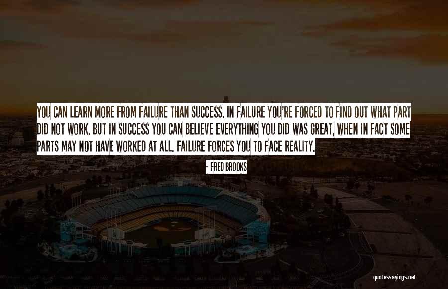 Fred Brooks Quotes 661641 Fred Brooks Quotes 661641