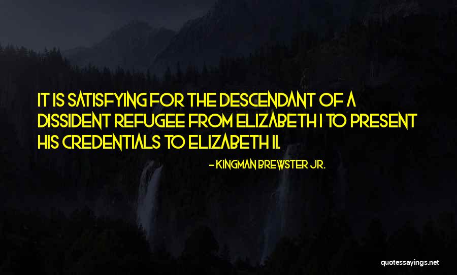 Fred Cassidy Quotes By Kingman Brewster Jr. Fred Cassidy Quotes By Kingman Brewster Jr.