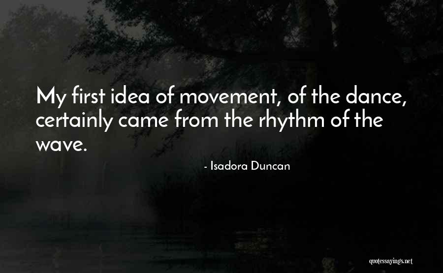 Fred Castleberry Quotes By Isadora Duncan Fred Castleberry Quotes By Isadora Duncan