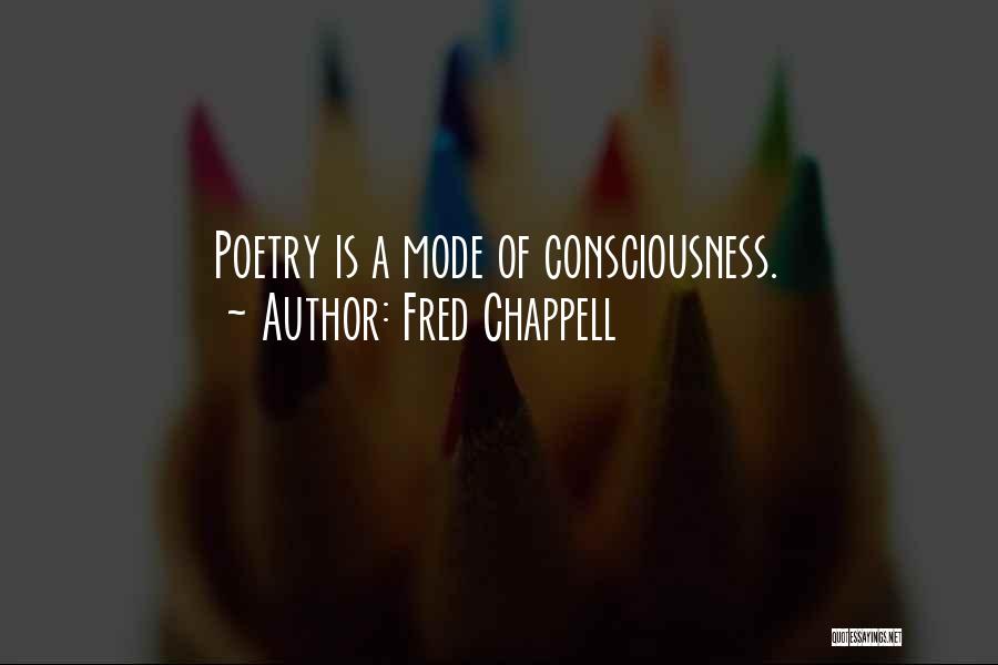 Fred Chappell Quotes 76179