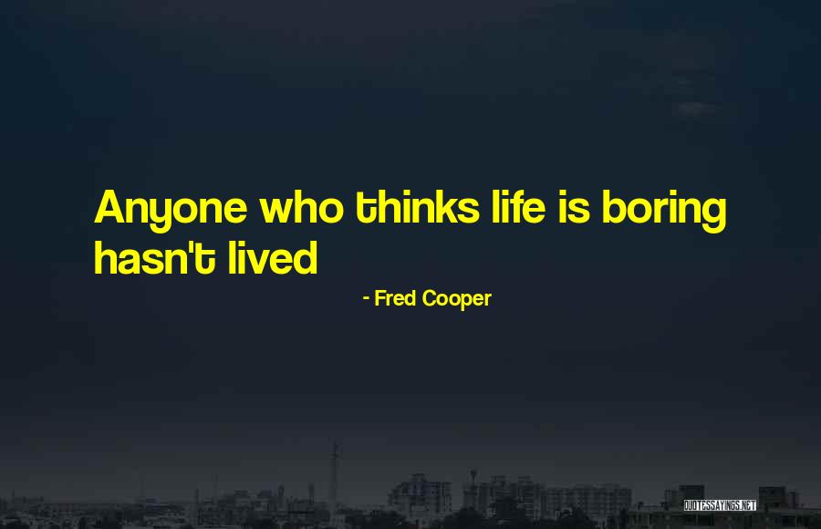 Fred Cooper Quotes 1169559 Fred Cooper Quotes 1169559