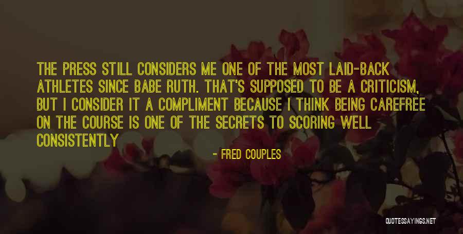 Fred Couples Quotes 1251383