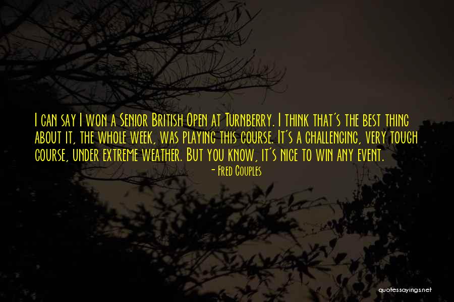 Fred Couples Quotes 1867833 Fred Couples Quotes 1867833