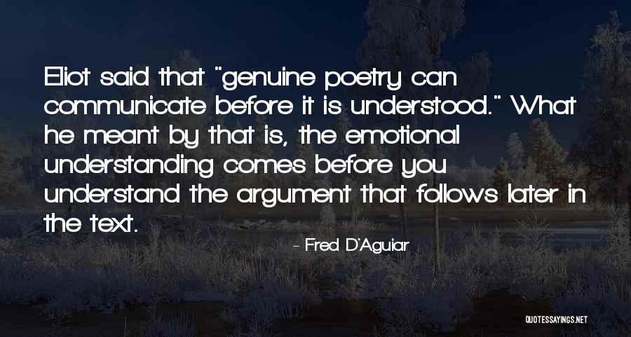 Fred D'Aguiar Quotes 700506 Fred D'Aguiar Quotes 700506