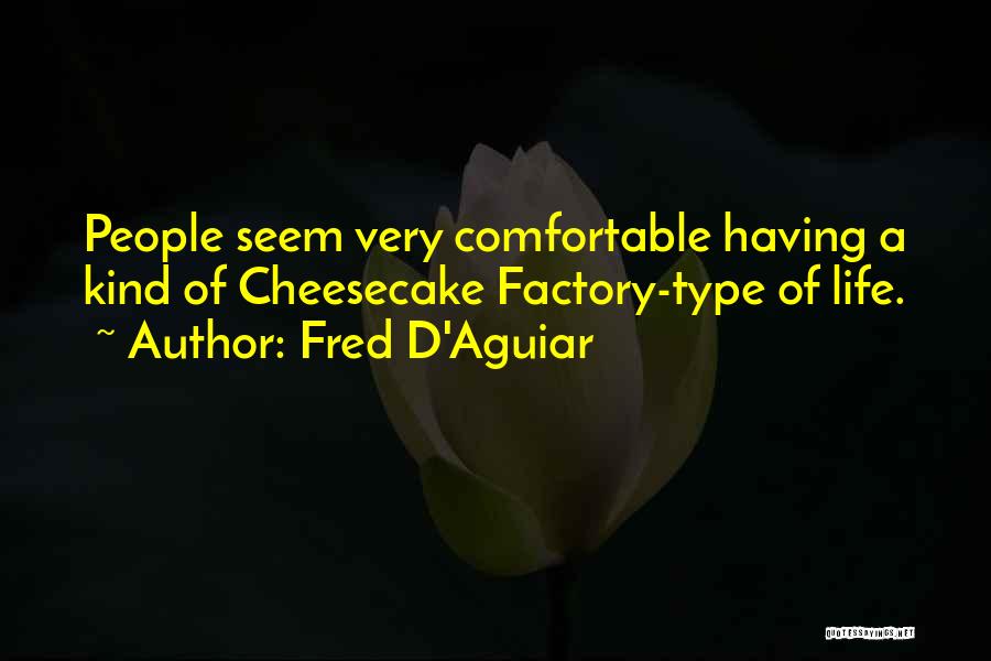 Fred D'Aguiar Quotes 931953