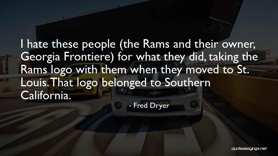 Fred Dryer Quotes 896832