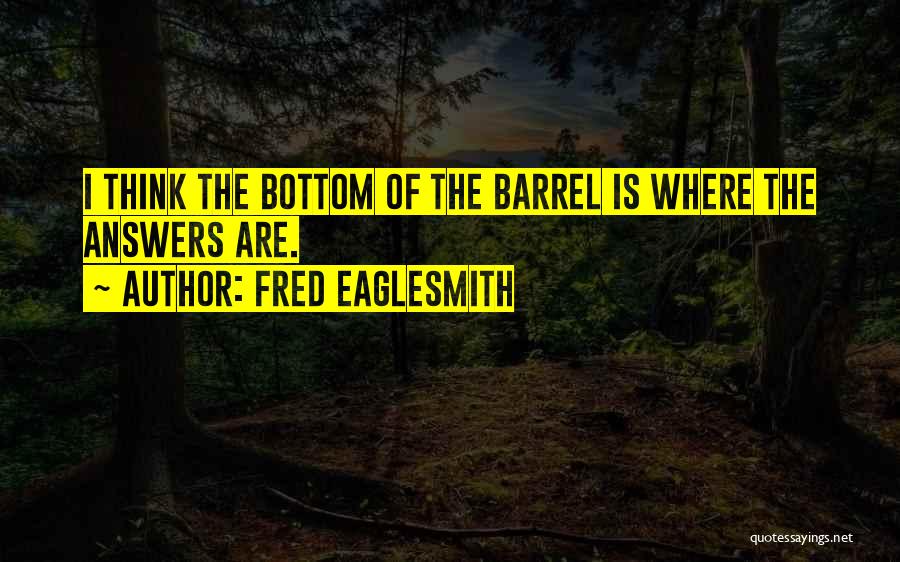 Fred Eaglesmith Quotes 1209909