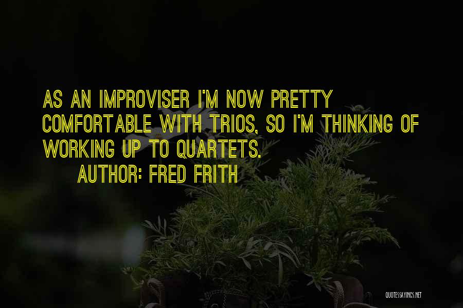 Fred Frith Quotes 1177864