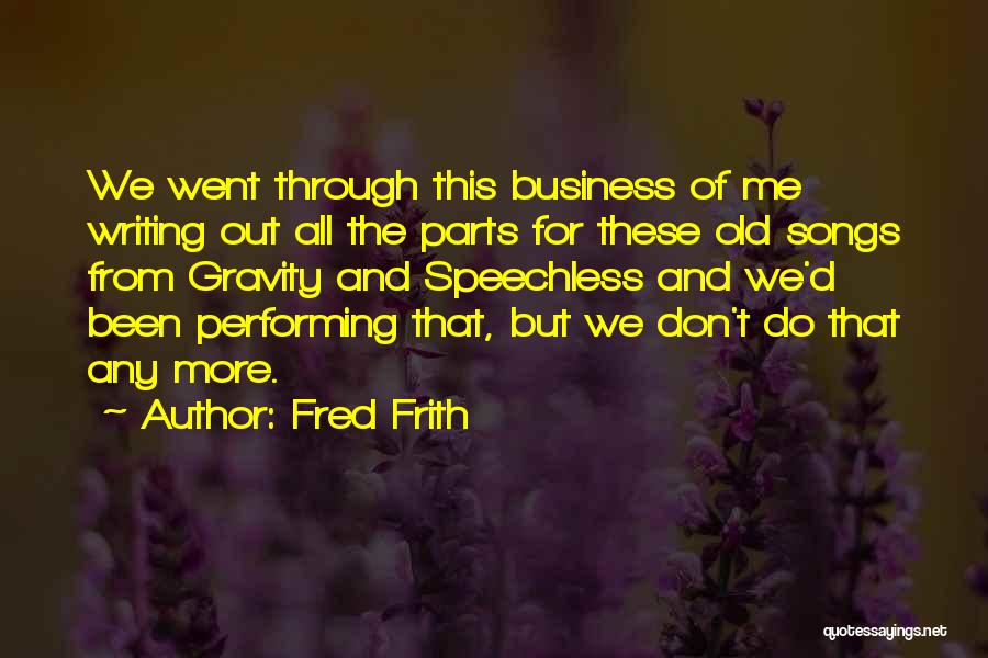 Fred Frith Quotes 1802922