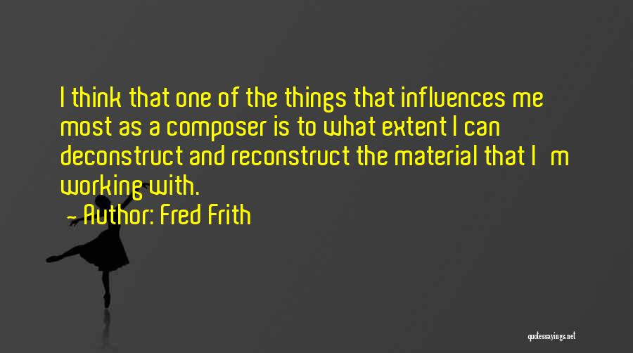 Fred Frith Quotes 277070