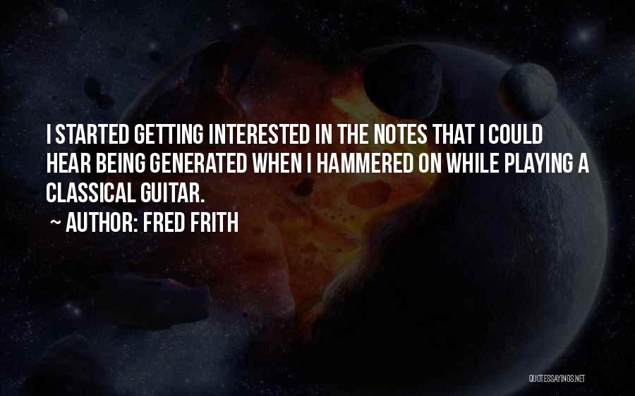 Fred Frith Quotes 475465