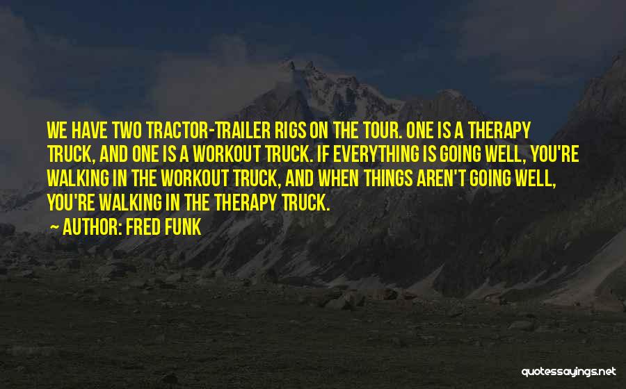 Fred Funk Quotes 227539