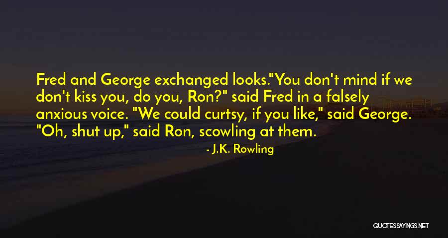 Fred George Weasley Quotes By J.K. Rowling Fred George Weasley Quotes By J.K. Rowling