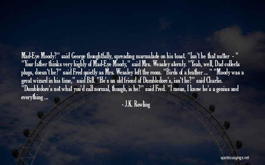 Fred George Weasley Quotes By J.K. Rowling Fred George Weasley Quotes By J.K. Rowling