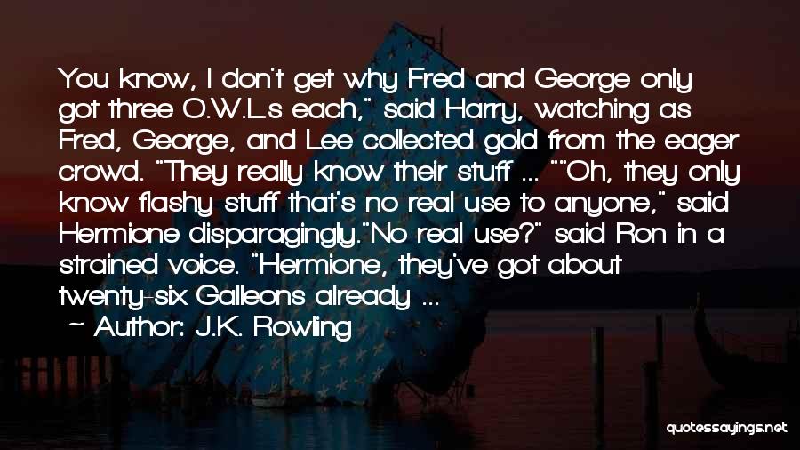 Fred George Weasley Quotes By J.K. Rowling