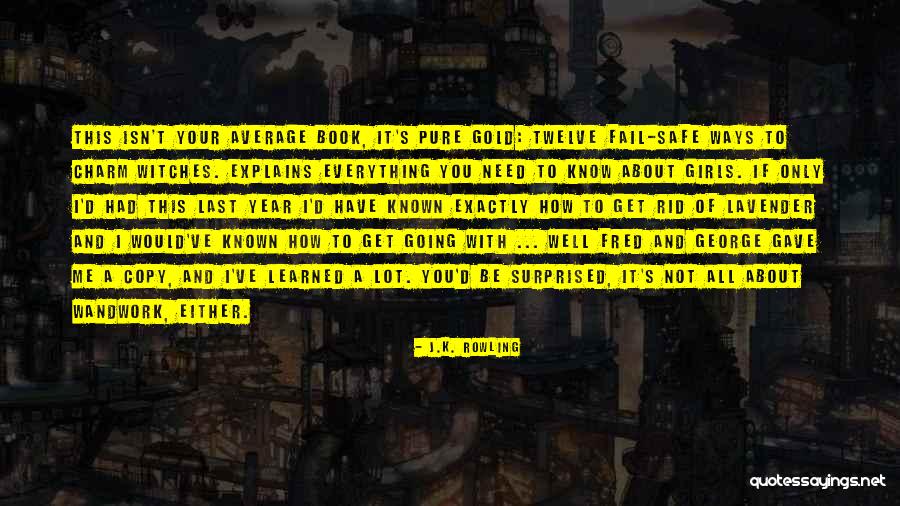 Fred George Weasley Quotes By J.K. Rowling Fred George Weasley Quotes By J.K. Rowling