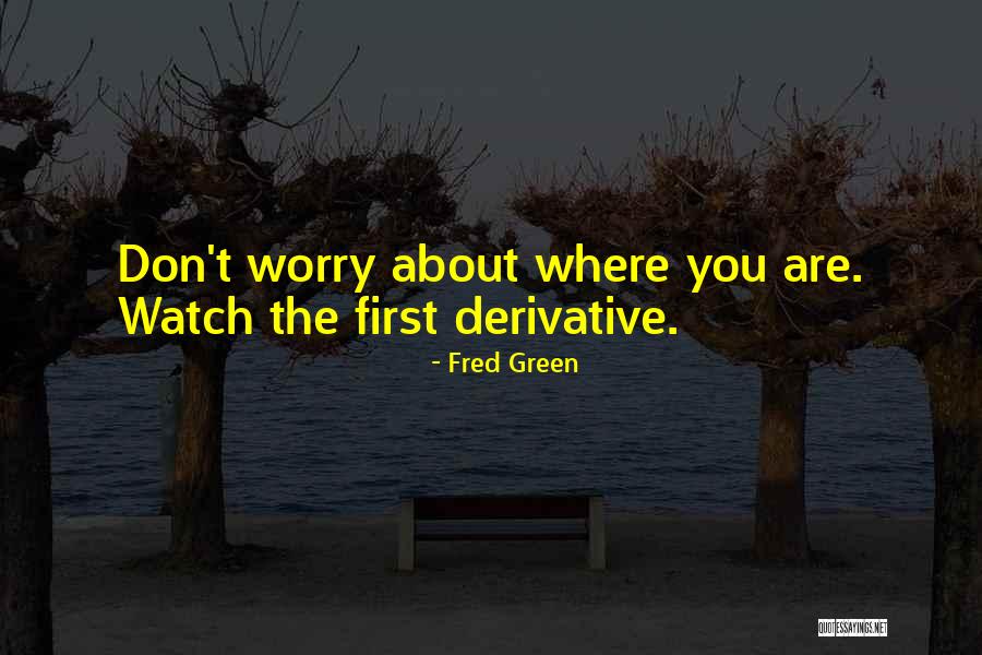 Fred Green Quotes 123721