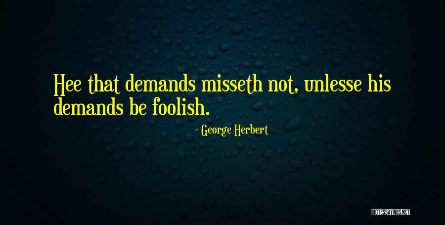 Fred Gwynne My Cousin Vinny Youths Quotes By George Herbert Fred Gwynne My Cousin Vinny Youths Quotes By George Herbert