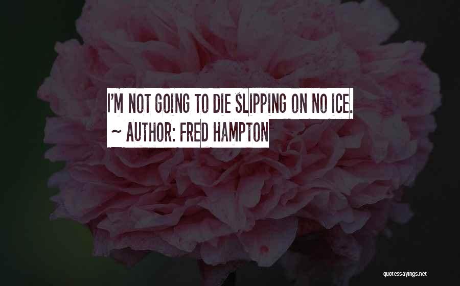 Fred Hampton Quotes 1284335