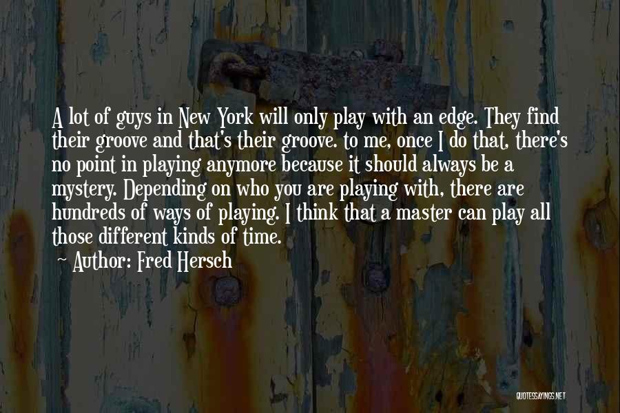 Fred Hersch Quotes 1968199