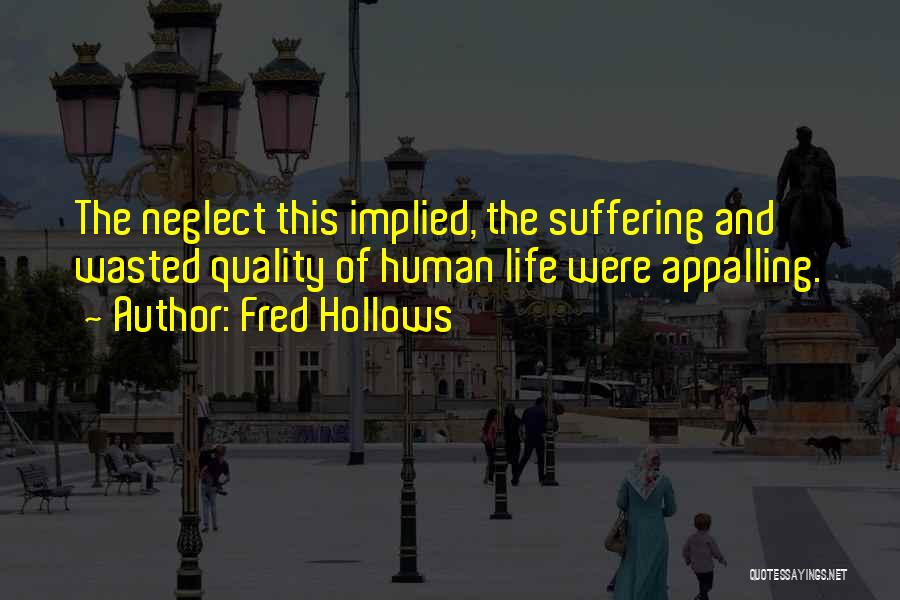 Fred Hollows Quotes 283434