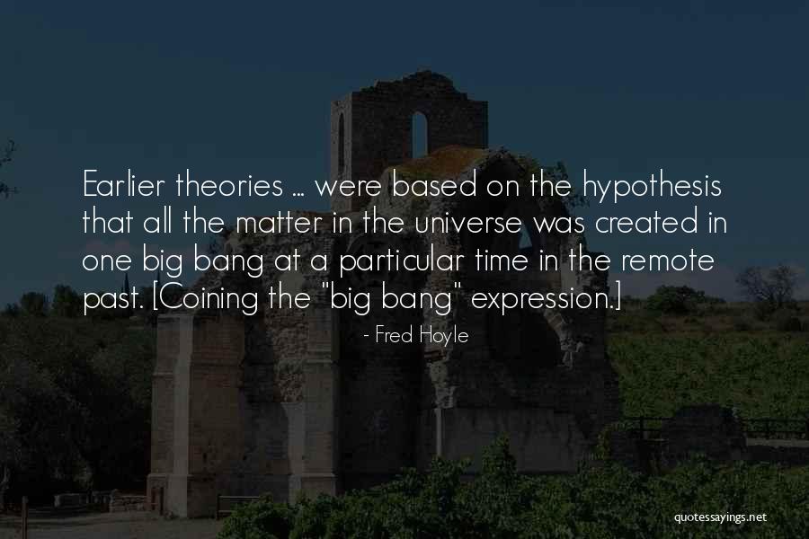 Fred Hoyle Quotes 492278 Fred Hoyle Quotes 492278
