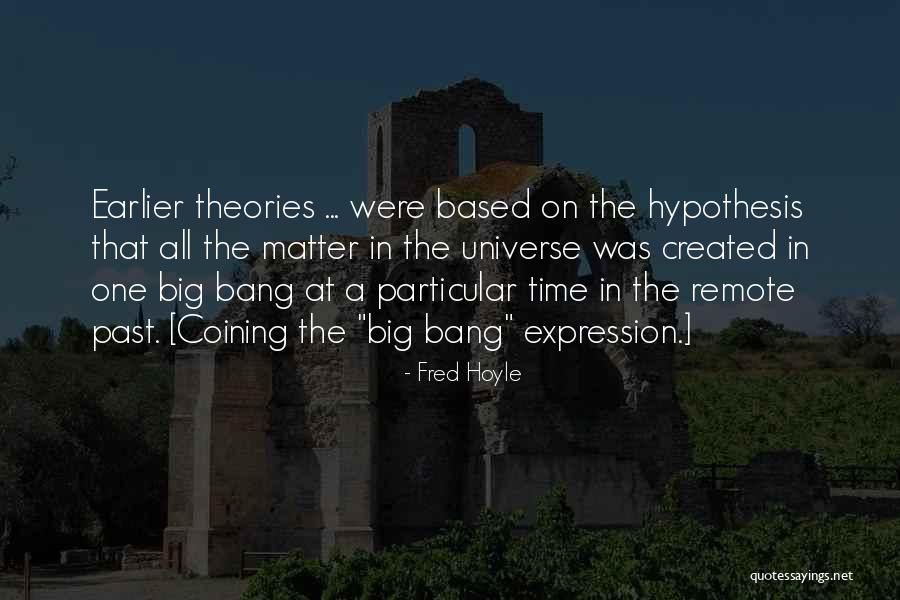 Fred Hoyle Quotes 492278