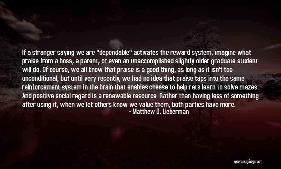 Fred Imus Quotes By Matthew D. Lieberman Fred Imus Quotes By Matthew D. Lieberman