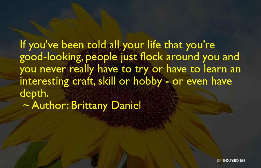 Fred Kite Quotes By Brittany Daniel